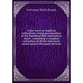 

Книга A last word on Anglican ordinations