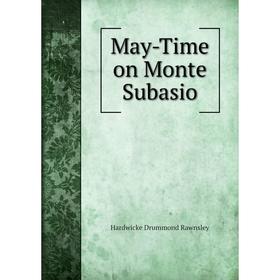 

Книга May-Time on Monte Subasio