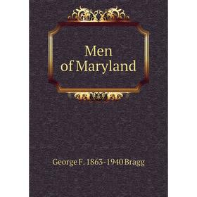 

Книга Men of Maryland