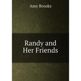 

Книга Randy and Her Friends