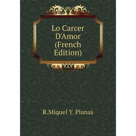 

Книга Lo Carcer D'Amor
