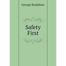 

Книга Safety First