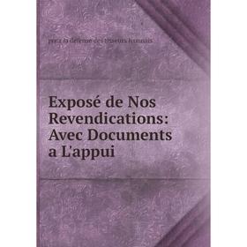 

Книга Exposé de Nos Revendications: Avec Documents a L'appui