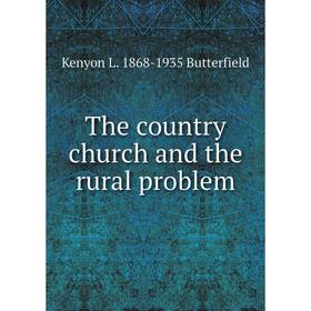

Книга The country church and the rural problem
