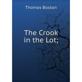 

Книга The Crook in the Lot