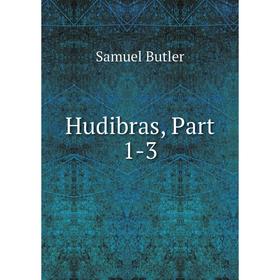 

Книга Hudibras, Part 1-3