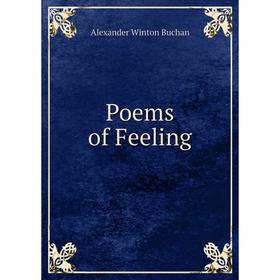 

Книга Poems of Feeling