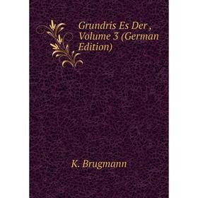 

Книга Grundris Es Der, Volume 3 (German Edition)