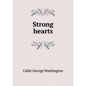 

Книга Strong hearts