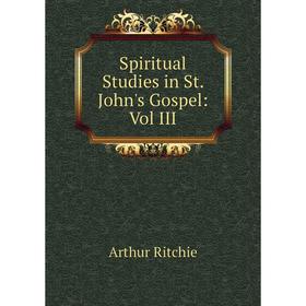 

Книга Spiritual Studies in St. John's Gospel: Vol III
