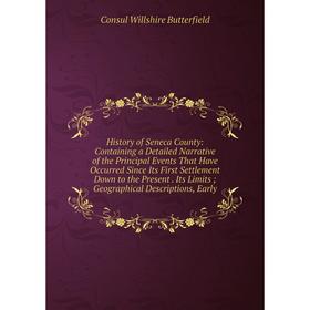 

Книга History of Seneca County