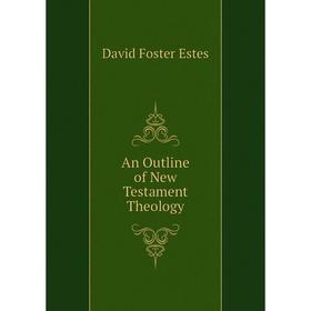 

Книга An Outline of New Testament Theology