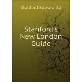 

Книга Stanford's New London Guide