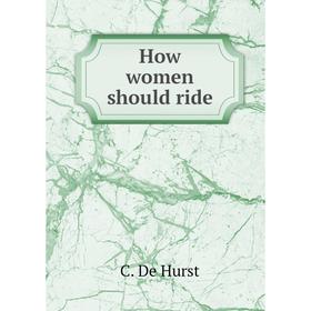 

Книга How women should ride