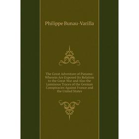 

Книга The Great Adventure of Panama
