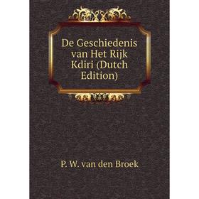 

Книга De Geschiedenis van Het Rijk Kdiri (Dutch Edition)