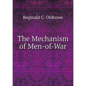 

Книга The Mechanism of Men-of-War