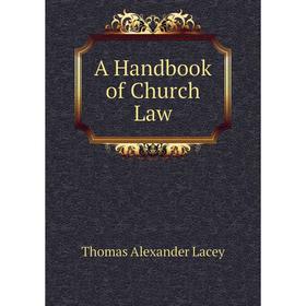 

Книга A Handbook of Church Law