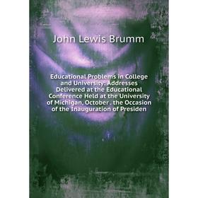 

Книга Educational Problems in College and University