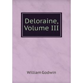 

Книга Deloraine, Volume III