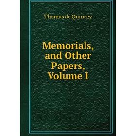 

Книга Memoria ls, and Other Papers, Volume I