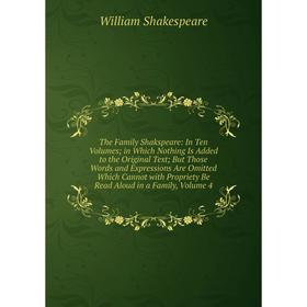 

Книга The Family Shakspeare