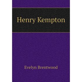 

Книга Henry Kempton