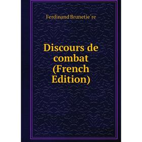 

Книга Discours de combat (French Edition)