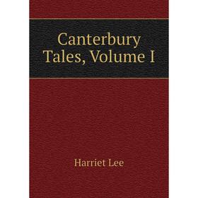 

Книга Canterbury Tales, Volume I
