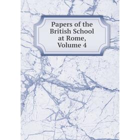 

Книга Papers of the British School at Rome, Volume 4