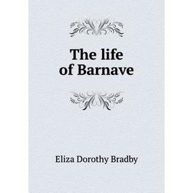 

Книга The life of Barnave