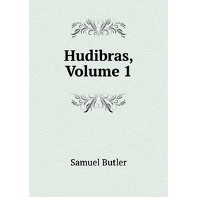 

Книга Hudibras, Volume 1