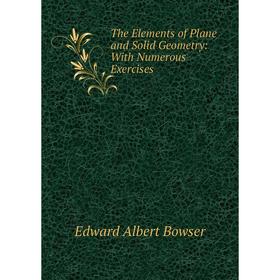 

Книга The Elements of Plane and Solid Geometry: With Numerous Exercises