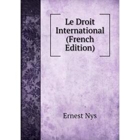

Книга Le Droit International