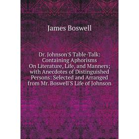 

Книга Dr. Johnson'S Table-Talk