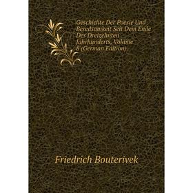 

Книга Geschichte Der Poesie Und Beredsamkeit Seit Dem Ende Des Dreizehnten Jahrhunderts, Volume 8 (German Edition)