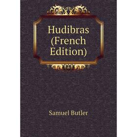 

Книга Hudibras (French Edition)