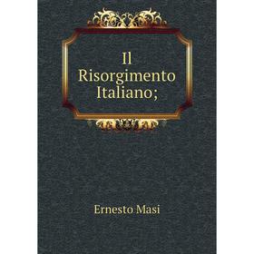 

Книга Il Risorgimento Italiano