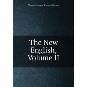 

Книга The New English, Volume II