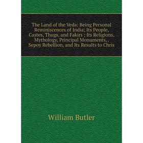 

Книга The Land of the Veda