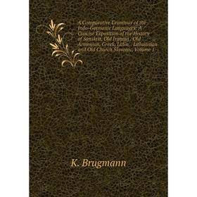

Книга A Comparative Grammar of the Indo-Germanic Languages