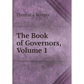 

Книга The Book of Governors, Volume 1