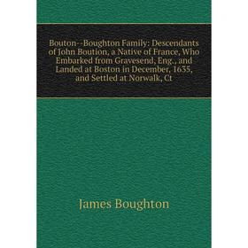 

Книга Bouton--Boughton Family