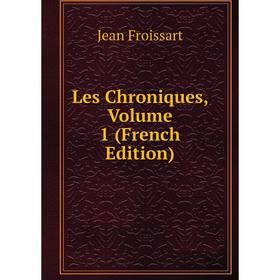 

Книга Les Chroniques, Volume 1