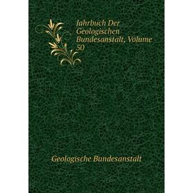 

Книга Jahrbuch Der Geologischen Bundesanstalt, Volume 50