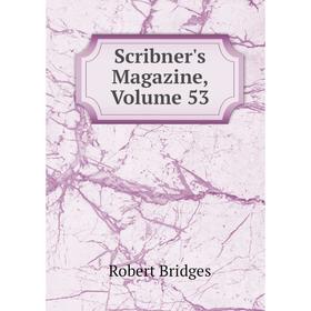 

Книга Scribner's Magazine, Volume 53