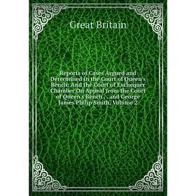 

Книга Reports of Cases Argued and Determined in the Court of Queen's Bench