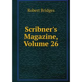 

Книга Scribner's Magazine, Volume 26