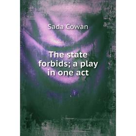 

Книга The state forbids; a play in one act