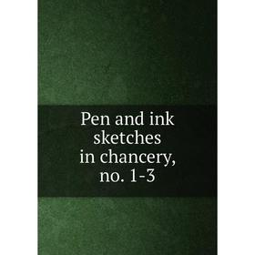 

Книга Pen and ink sketches in chancery, no. 1-3